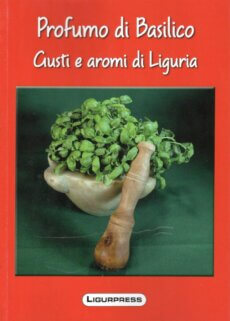 Profumo di Basilico - Gusti e aromi di Liguria