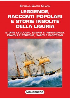 Leegende, racconti popolari e storie insolite della Liguria