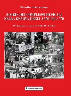 Storie dei complessi musicali nella Genova degli anni '60 e '70